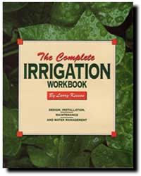 The Complete Irrigation Workbook The Complete Irrigation Workbook